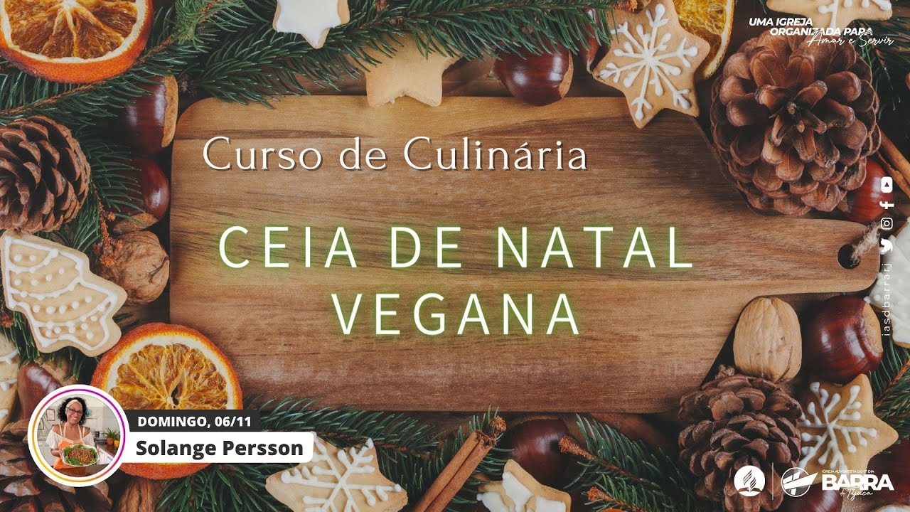 Curso de Culinária - Ceia de Natal Vegana - Solange Person - [06/11/22] -  YouTube