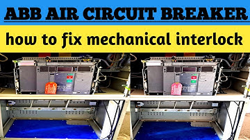 Fixing Mechanical Interlock on ABB ACB | ACB Interlock Fitting