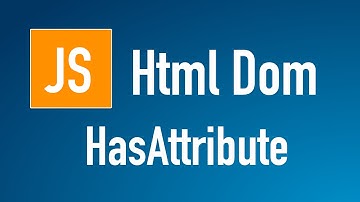 Learn JS HTML Dom In Arabic #08 - Elements - HasAttribute, RemoveAttribute