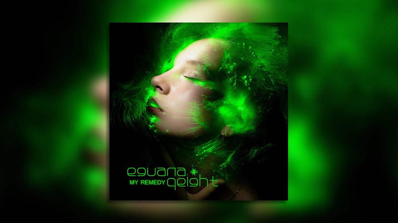 YouTubeでQeight & Eguana - My Remedyを視聴 YouTubeでQeight & Eguana - My Remedyを視聴