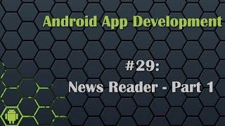 Android App Development Tutorial 29: News Reader App - Part 1 screenshot 5