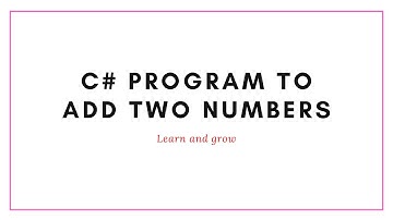 C# Program to add two Numbers using Visual Studio 2017