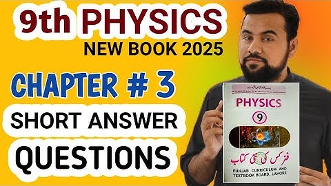 Short Answer Questions || chapter 3 dynamics || 9th class physics || new book 2025 || MCQS