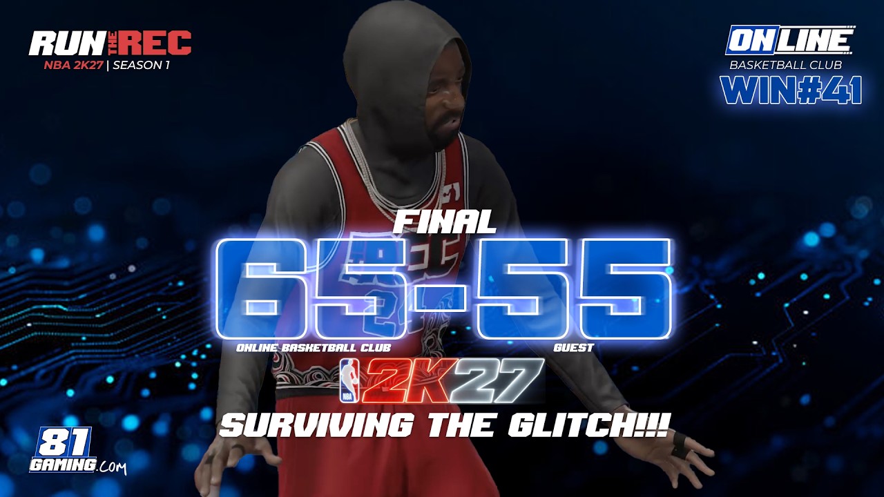 NBA 2K27 REC Gameplay ๐ฅ Surviving the GLITCH and MORE for 61-55 Win | 81 Gaming โ Win #41