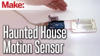 DIY Hacks & How To's: Motion Sensor
