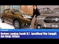 Review Lengkap Suzuki XL7, Spesifikasi Fitur Canggih dan Harga Terbaru 2022
