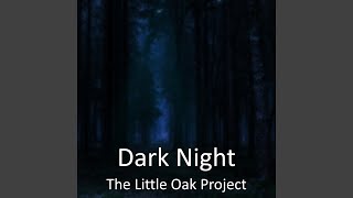 So Far Away - The Little Oak Project