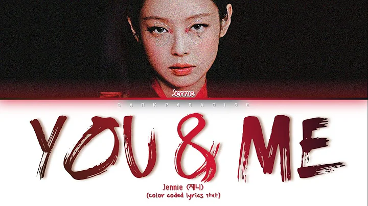 JENNIE () -  You & Me (Moonlight) Lyrics