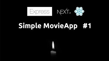 Part 1 introduction ExpressJs, NextJs, ReactJs - Simple MovieApp