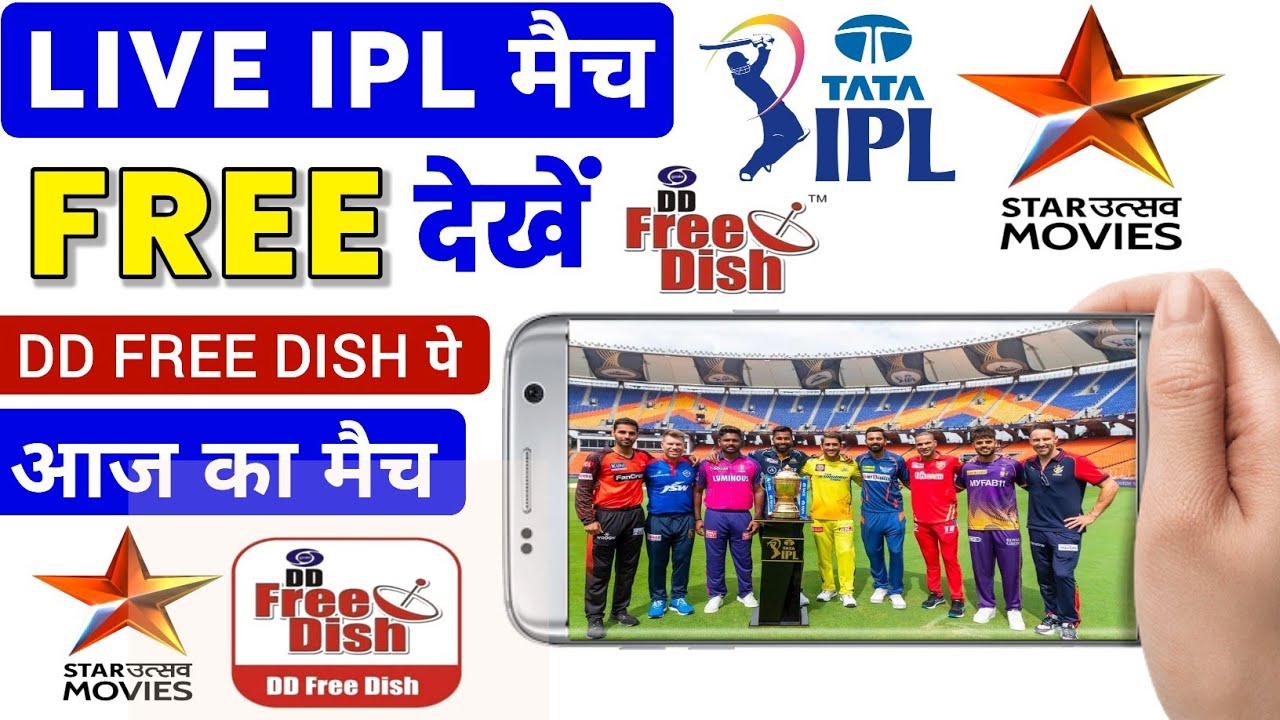TATA IPL 2023 Live on Star Utsav Movies DD FREE DISH LIVE IPL Match Today Free On DD Free Dish
