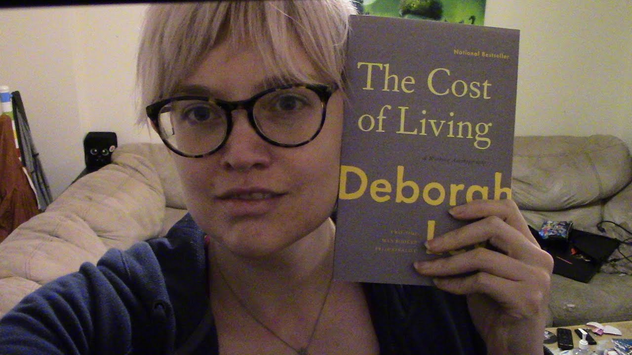 Reviewing THE COST OF LIVING by Deborah Levy YouTube