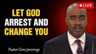 Pastor Gino Jennings [October 13, 2026] Let God Arrest and Change You