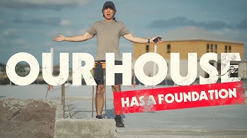 Building a Million Dollar House: Ep 3 Pouring the Foundation