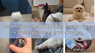 Recensione del ARTERO Pretty Eyes – Detergente e Cura Professionale per Occhi di Cani e Gatti – Rimu