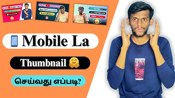 👌How to create thumbnails for Youtube videos in mobile Tamil | Thumbnail செய்வது எப்படி? 🤔 in Tamil