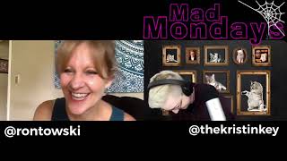 Ep. 27 Mad Mondays With Guest Karen Rontowski