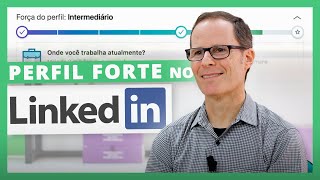 LINKEDIN: Como CONSEGUIR EMPREGO com um bom perfil para ATRAIR recrutadores