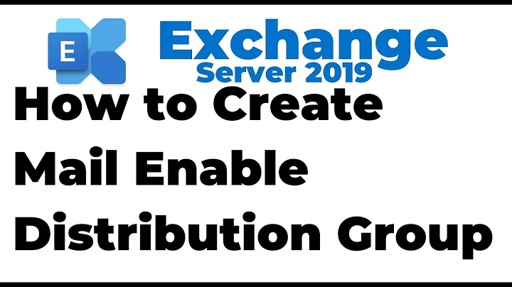 8. Create Distribution Group in Exchange 2019