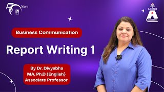 Ways to Write Report | Part 1 | Business Communication | S Chand Academy
