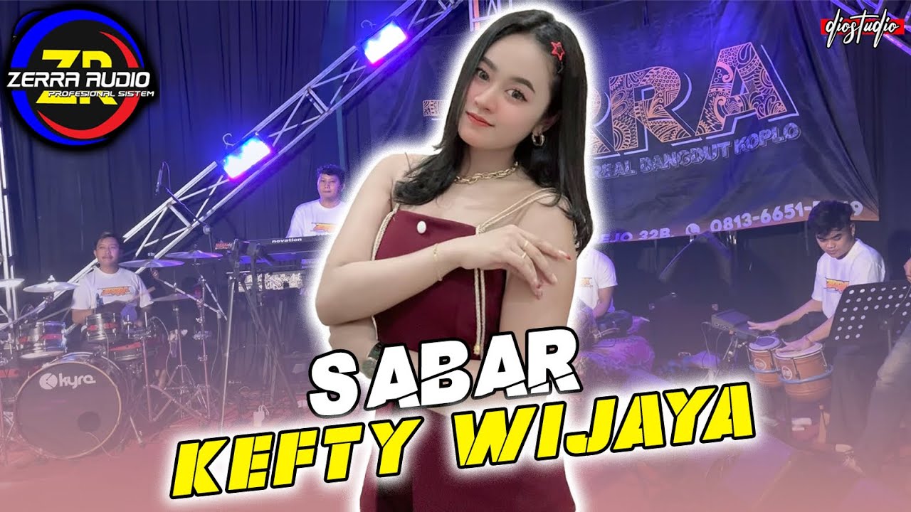 SABAR -| Kefty Wijaya ft ZERRA MUSIC | (official live music zerra entertaiment)