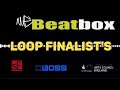 NUE Beatbox Battles 2023┃Loopstation Wildcard Winners (+Reserves)