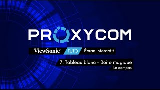 Ecran MyViewSonic - Tableau blanc utiliser le compas
