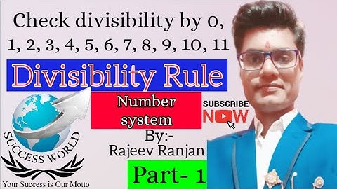 Divisibility rule by Rajeev Ranjan(विभाज्यता के नियम ) part- 1 |NUMBER SYSTEM | Basic concept |