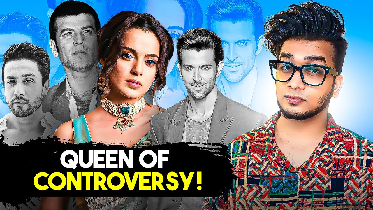 The Controversial life of KANGANA RANAUT | Part 1