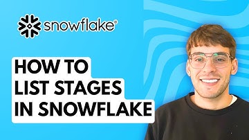How to List Stages in Snowflake [2025 Guide]