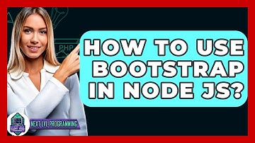 How To Use Bootstrap In Node Js? - Next LVL Programming