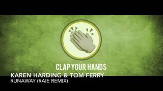 Karen Harding & Tom Ferry - Runaway (Raie Remix)