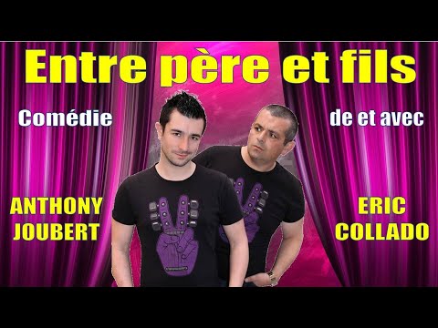 ENTRE PÈRE ET FILS (LA PIÈCE)