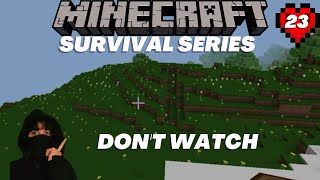 Minecraft Survival Series Episode 23 #survialseries #minecraft