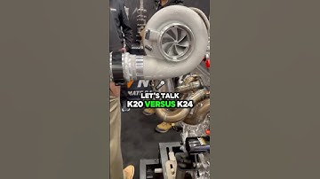 K20 vs K24🔥! Do you know the difference?😱