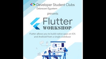 Flutter Workshop for beginners - Event by DSC Unideb
