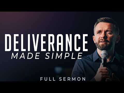 Deliverance Made Simple // Pastor Vlad