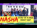 Nasha one act play on drug addiction state rally 2018 himachal pradesh bsghp force