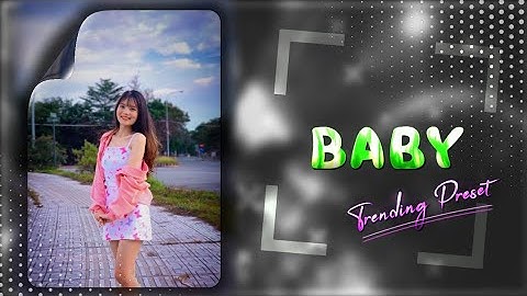 BABY 👀🥴 || TRENDING XML FILE 👀📌 || ALIGHT MOTION XML 📈🔥