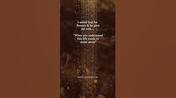 I asked God for flowers..❤🔥#shorts #motivation #quotes #shortvideo