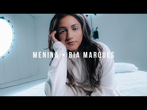 Menina - Bia Marques