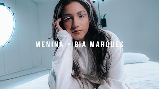 Menina - Bia Marques