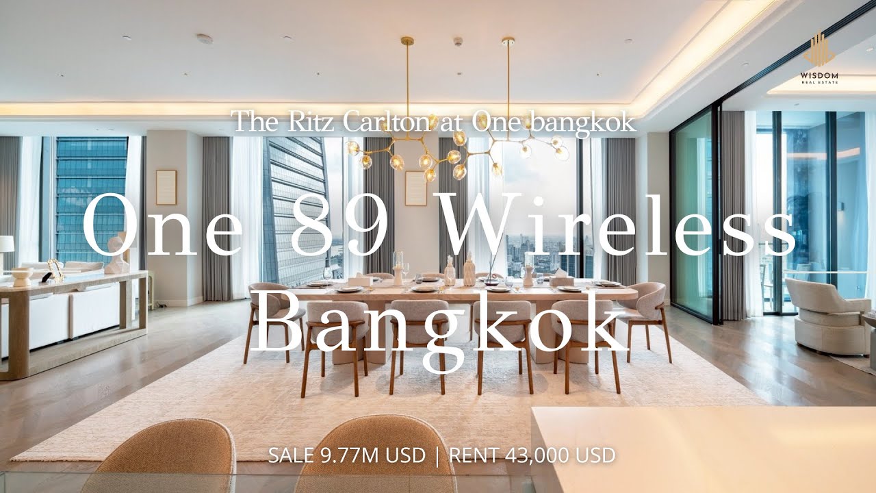 Sale & Rent One Bangkok’s Rarest Penthouse 89 Wireless | Located in Ritz-Carlton | Iconic Residence