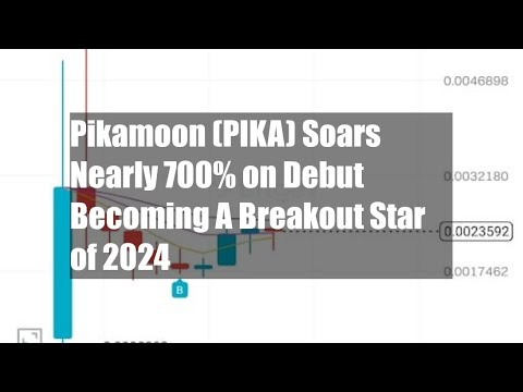 Pikamoon (PIKA) Soars Nearly 700% on Debut Becoming A Breakout Star of