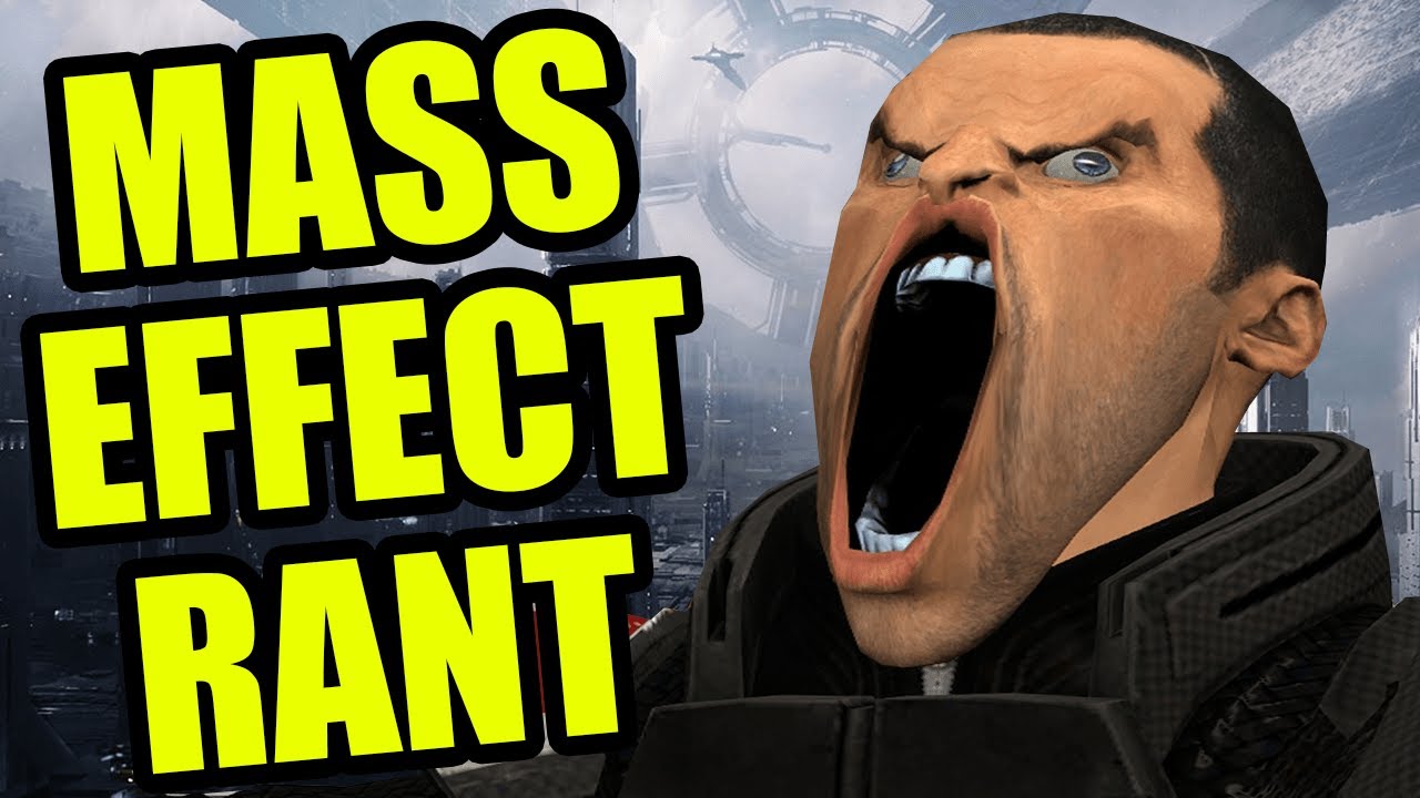 Ranting About Mass Effect (ME2 Fans DO NOT Watch)