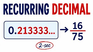 Convert Recurring Decimals to Fractions in 2 Seconds! 