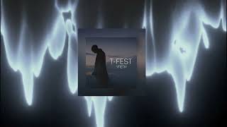 T-fest -  улети (speed up version)