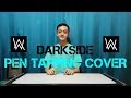 Darkside - Alan Walker (pen tapping cover)