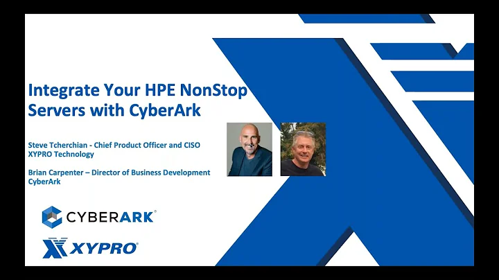 Integrate Your HPE NonStop Servers With CyberArk