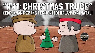 Kekejaman Perang Dunia 1 Terhenti di Malam Natal! | Sejarah Christmas Truce Hari Natal 1914