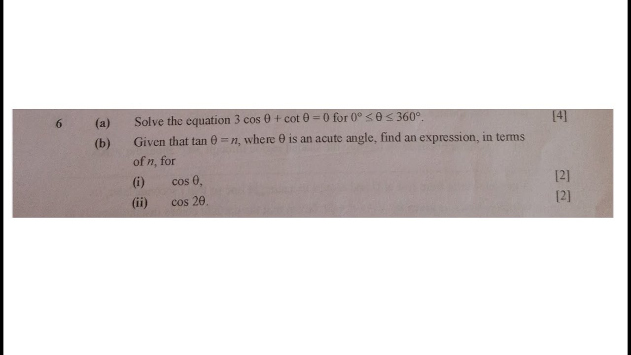 Additional Mathematics GCE Q6, 2024 P2 (Trigonometry)